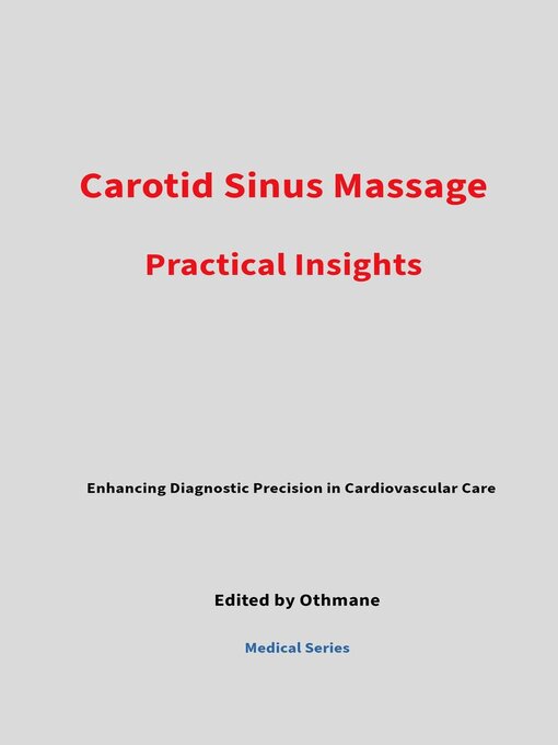 Title details for Carotid Sinus Massage by Taha Othmane - Available